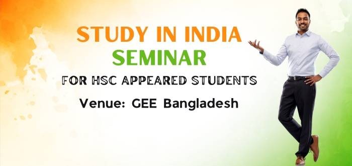 Study in India Seminar for the HSC Examinees in Bangladesh